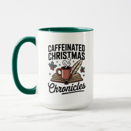 Taza de Crónicas de Navidad con Cafeína Diversión 