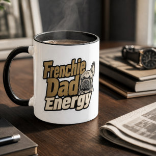 Taza de energía para papá Frenchie
