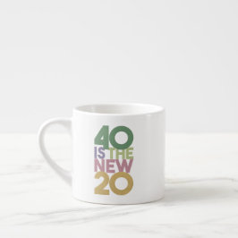 Taza De Espresso 40 es esencial el nuevo regalo de cumpleaños 20 - 