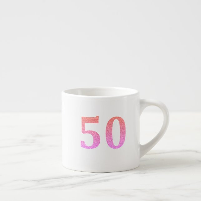 Taza De Espresso 50.º cumpleaños 50 50 Purpurina Rosa Ombre (Derecha)