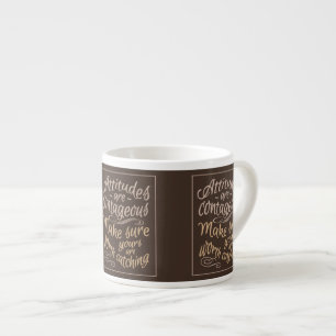 TAZA DE ESPRESSO ACTITUDES