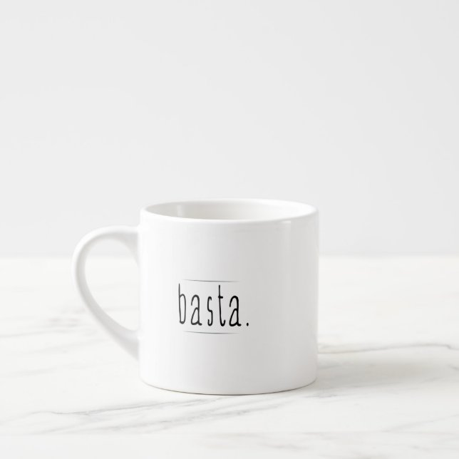 Taza De Espresso Basta (sin formato) (Izquierda)