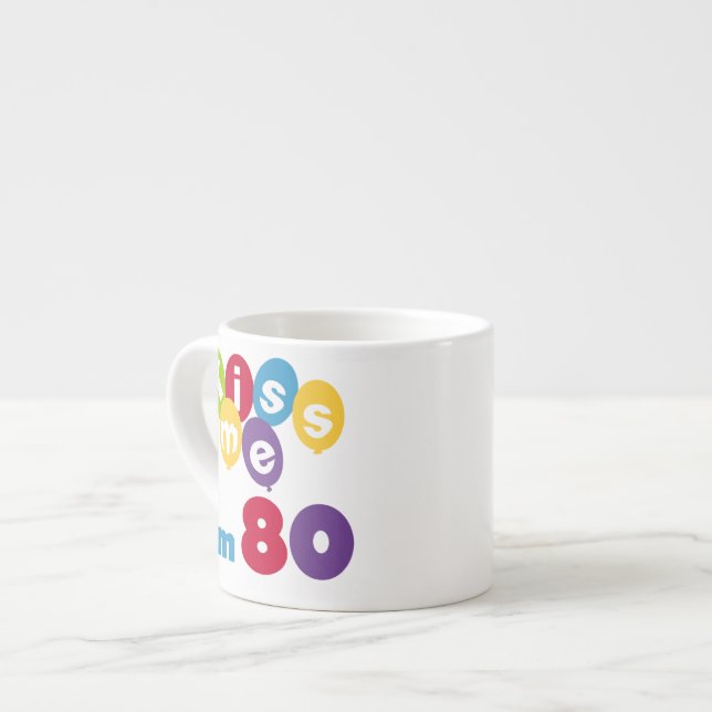 Taza De Espresso Bésame Tengo 80 camisetas y regalos de cumpleaños (Izquierda)