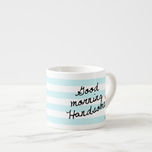 Taza De Espresso ¡Buenos Días, Guapo! Con franjas y monograma