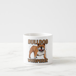 Taza De Espresso Bulldog inglés Funny Bulldog Whisperer