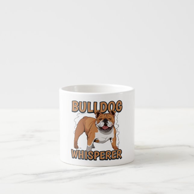 Taza De Espresso Bulldog inglés Funny Bulldog Whisperer (Frente)