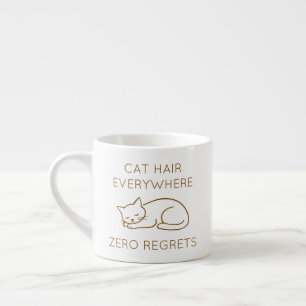 Taza De Espresso Cat hair everywhere zero regrets