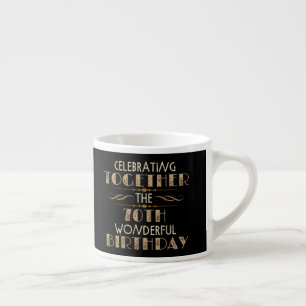 Taza De Espresso celebrando el cumpleaños 70