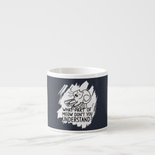 Taza De Espresso Cita de gato divertida de White Splash