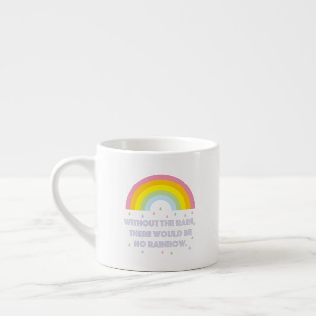 Taza De Espresso Cita Inspiradora y motivadora del arcoiris (Izquierda)