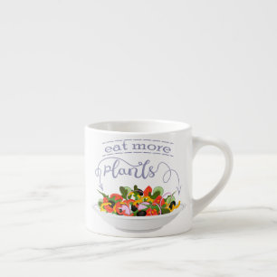 Taza De Espresso Coma más plantas con letras de motivación de ensal