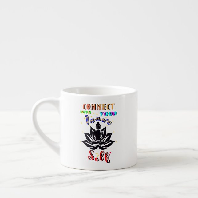 Taza De Espresso Conéctate con tu propio interno (Izquierda)