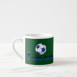 Taza De Espresso Copa divertida de fútbol - Estoy aquí