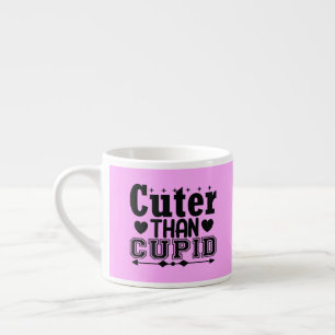 Taza De Espresso Cuter Than Cupido