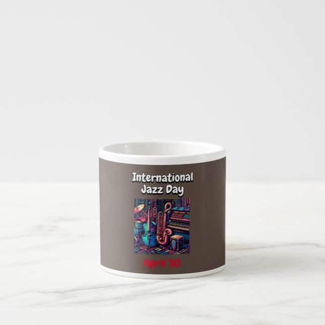 Taza De Espresso Día Internacional del Jazz 30 de abril (Frente)