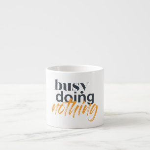 Taza De Espresso Diseño moderno, moderno y urbano de Busy Doing Not
