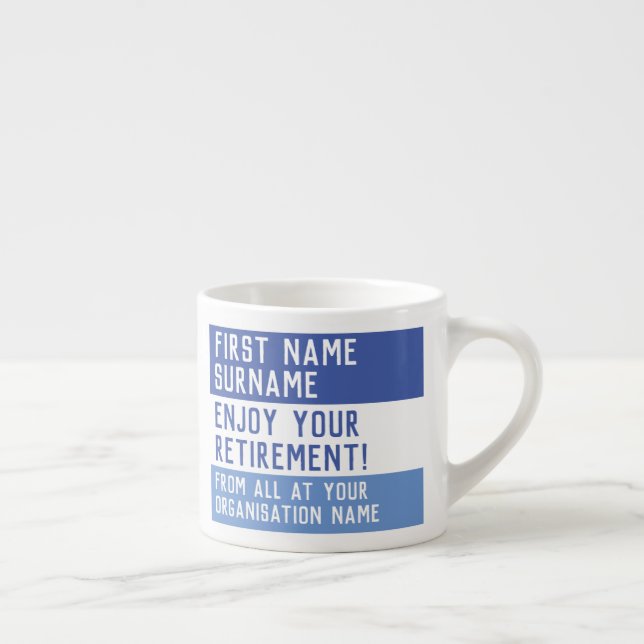 Taza De Espresso Disfrute de su jubilación: (Derecha)