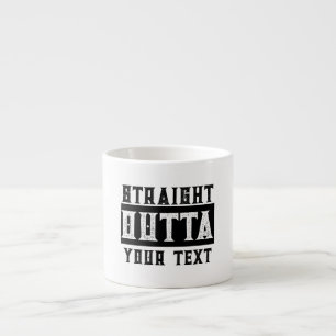 Taza De Espresso Divertido 'Directamente Fuera de tu texto'