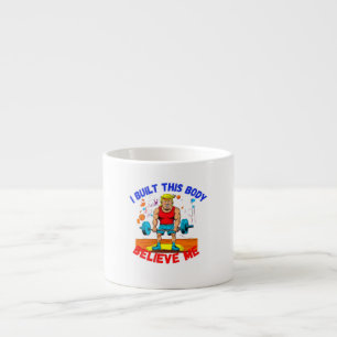 TAZA DE ESPRESSO DONALD TRUMP- CONSTRUÍ ESTE CUERPO CREERME