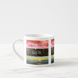 Taza De Espresso Dream It Do It Live It Motivational Cita