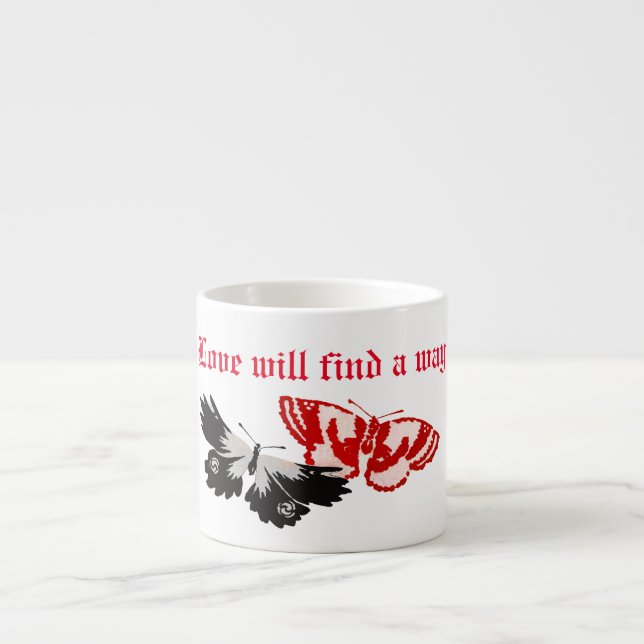 Taza De Espresso El amor encontrará la manera (Frente)