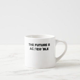 Taza De Espresso El futuro es accesible el lenguaje de Rótulo ASL B