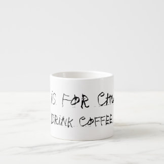 Taza De Espresso El té está para los zoquetes
