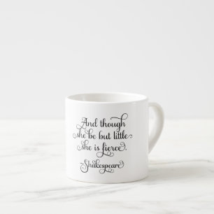 Taza De Espresso Ella puede estar poco, pero ella es feroz.