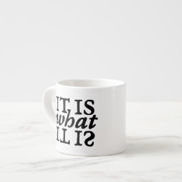 Taza De Espresso "Es Lo Que Es" Tipografía Espresso Mug