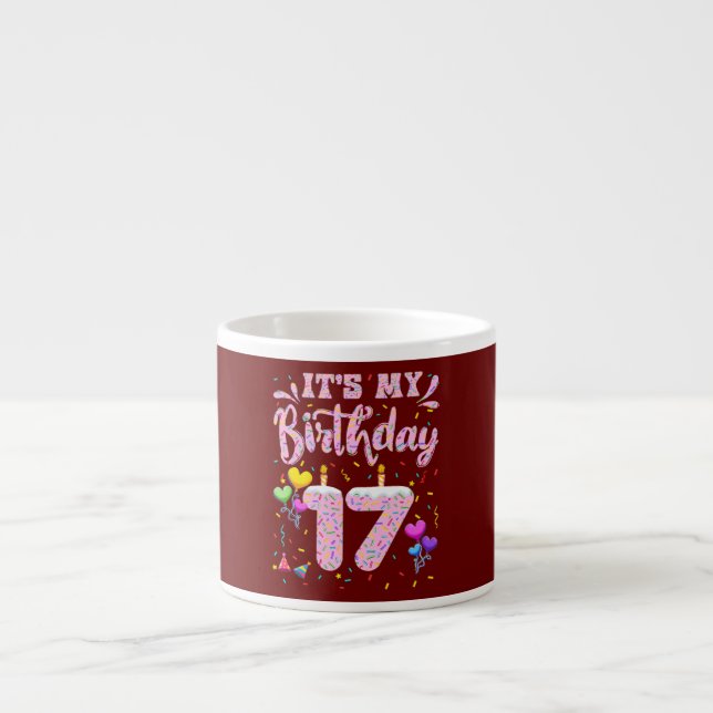 Taza De Espresso Es mi Chica de cumpleaños número 17 feliz 17 (Frente)