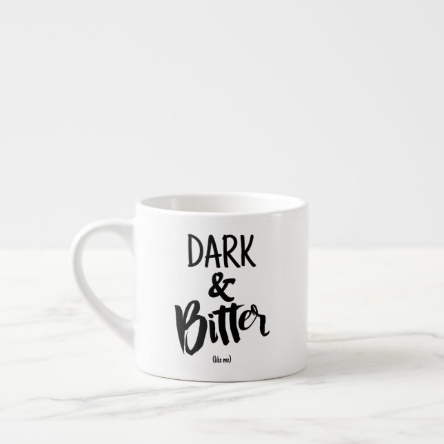 Taza De Espresso Espresso Mug - Dark & Bitter (Izquierda)