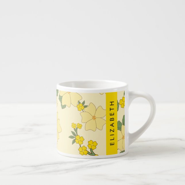 Taza De Espresso Flores Amarillas, Patrón De Flores, Tu Nombre (Derecha)