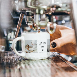 Taza De Espresso Foto de colección moderna Te ama a tu mamá Mejor r