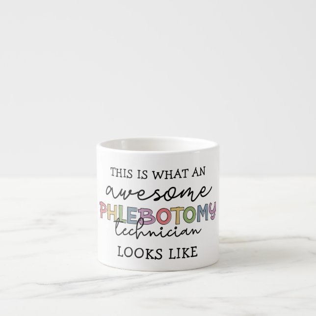 Taza De Espresso Funny Phlebotomy Technician impresionante PBT (Frente)