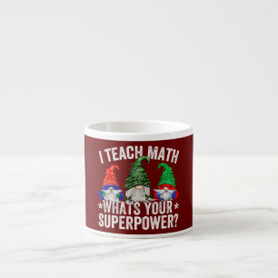 Taza De Espresso Gnomo Superhéroe Para Mujeres Enseño Matemáticas C