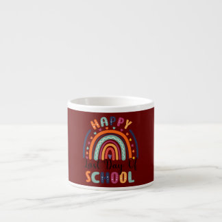 Taza De Espresso Happy Last Day of School Teacher Student