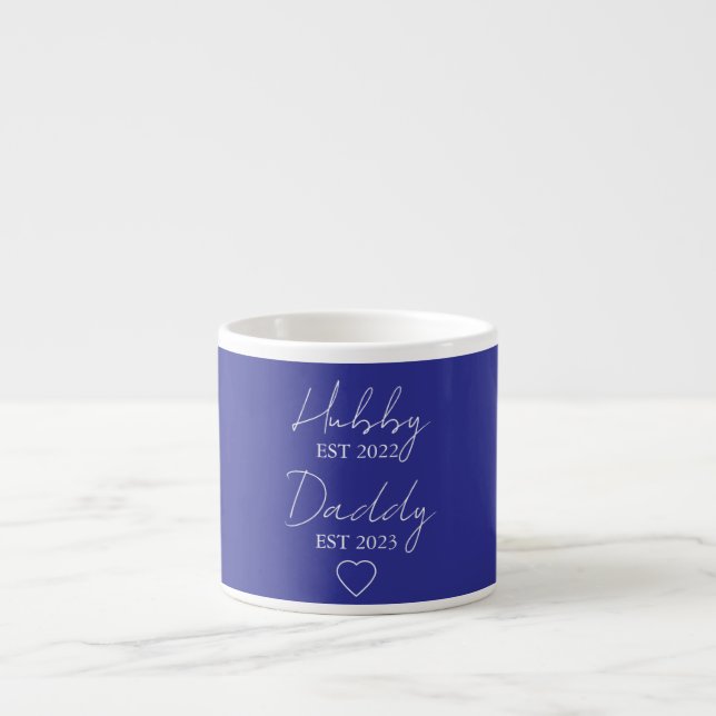 Taza De Espresso Hubby Est. XXXX, Daddy Est. XXXX - Día del Padre (Frente)