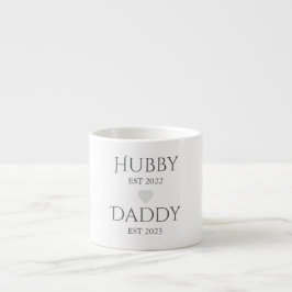 Taza De Espresso Hubby Est. XXXX, Daddy Est. XXXX - Día del Padre