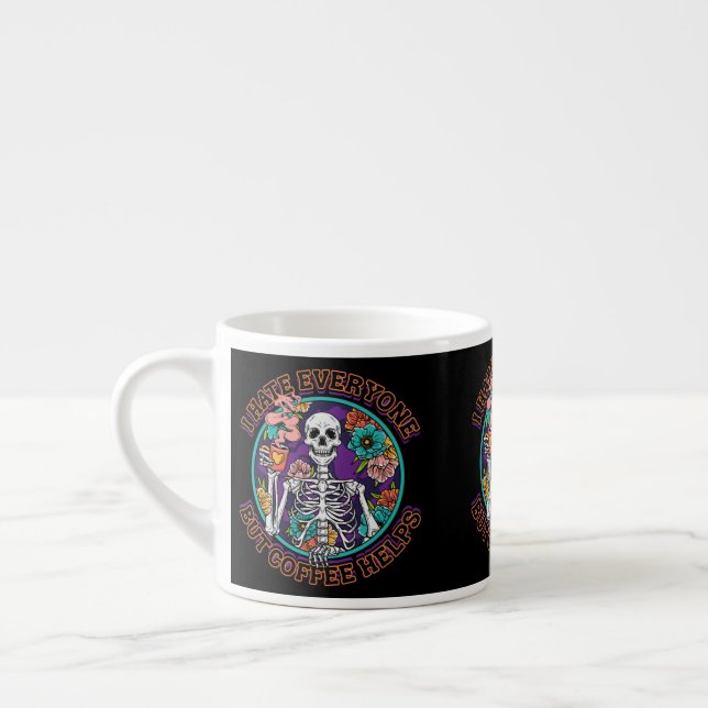 Taza De Espresso I Hate Everyone Coffee Helps Coffee Lover Gifts  (Izquierda)
