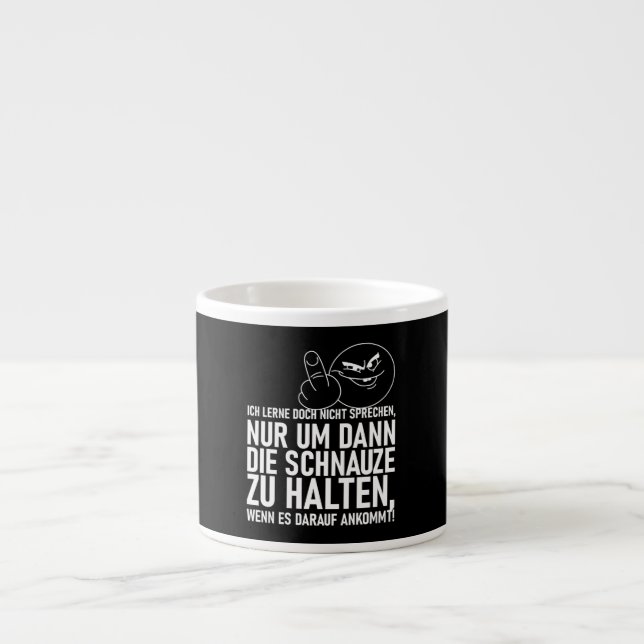 TAZA DE ESPRESSO ICH LERNE DOCH NICHT SPRECHEN (Frente)