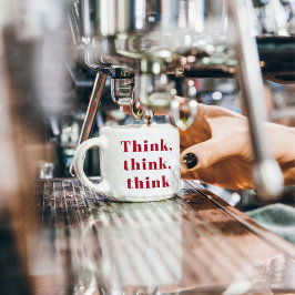 Taza De Espresso Inspiración Positiva Red Think Think Think Think C