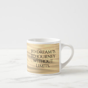 Taza De Espresso Inspirador a soñar es a Viaje ...