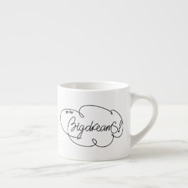 Taza De Espresso ir por GRANDES SUEÑOS - CloudS audaz