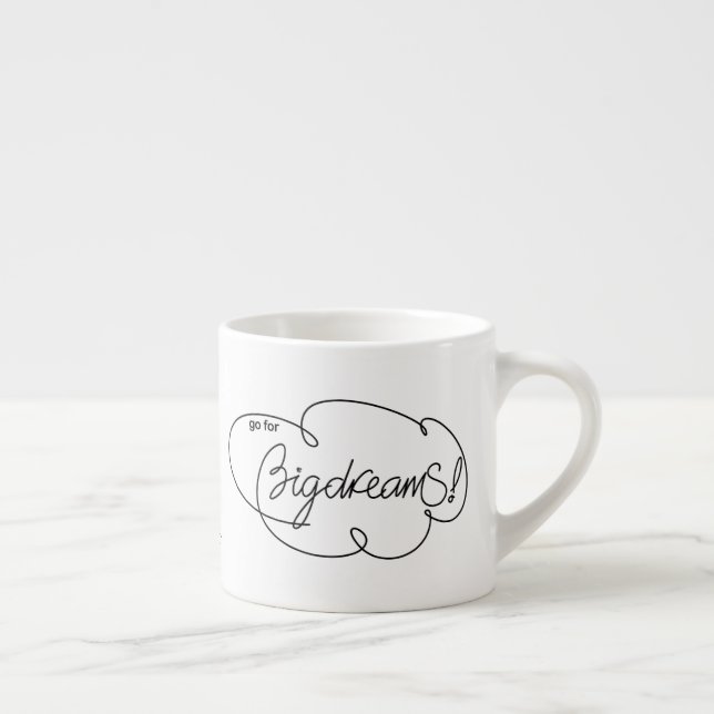 Taza De Espresso ir por GRANDES SUEÑOS - CloudS audaz (Derecha)