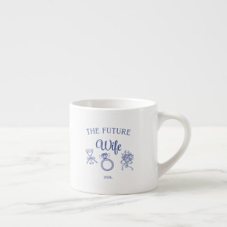 Taza De Espresso La futura esposa