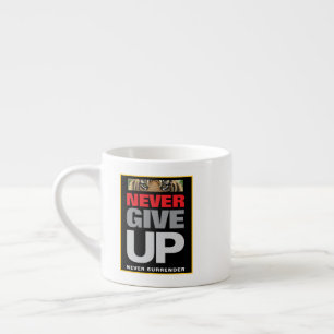 Taza De Espresso La motivación personalizado nunca se rinde nunca