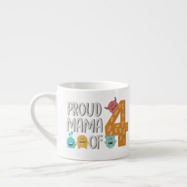 Taza De Espresso La orgullosa mamá de los cuatro