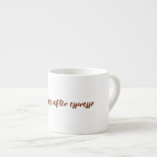 Taza De Espresso La vida comienza después del espresso