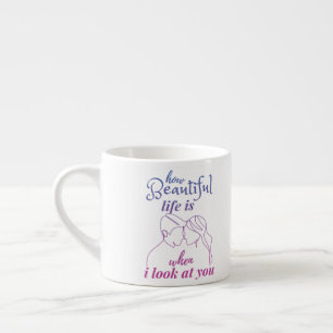 Taza De Espresso La Vida Es Maravillosa Cuando Te Miro