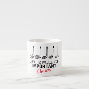 Taza De Espresso La vida está llena de importantes opciones de gol
